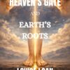 Heaven's Gate and Earth's Roots: Heaven's Qi and Earth's Force 3 Heaven's Gate And Earth's Roots600