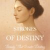 Strokes Of Destiny600