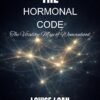 The Hormonal Code600